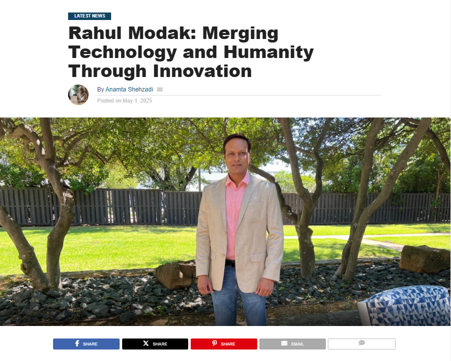 Article: Rahul Modak: Merging Technology and Humanity Through Innovation